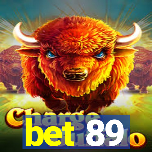 bet 89